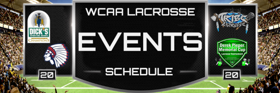 WCAA Lacrosse Events Schedule